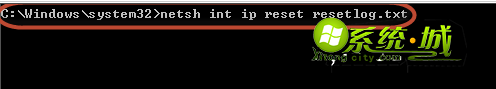 命令：netsh int ip reset resetlog.txtd
